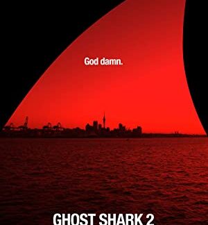 Ghost Shark 2: Urban Jaws (2015) starring Joh Bloomberg on DVD